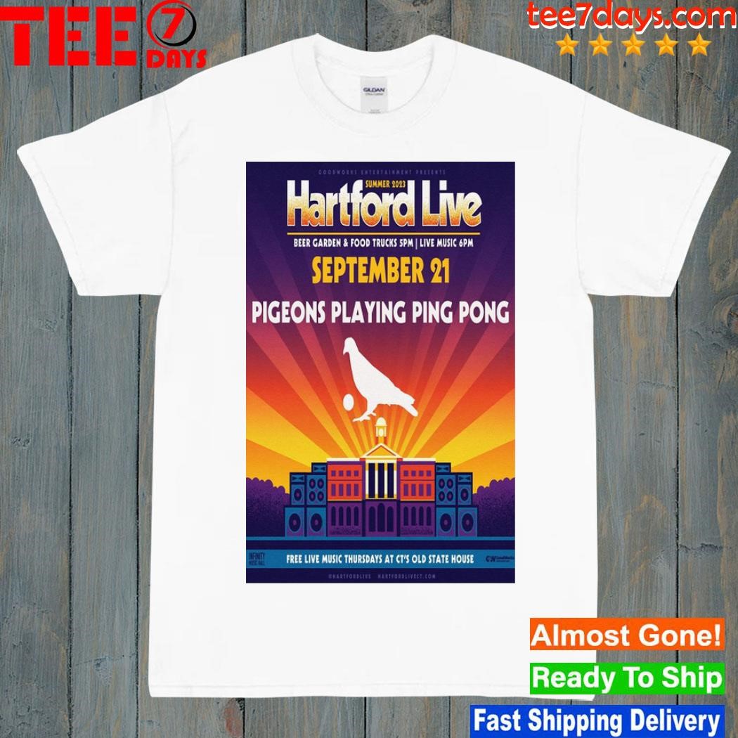 Pigeons playing ping pong band show hartford live summer free live music at ct's old state house september 2023 concert poster shirt