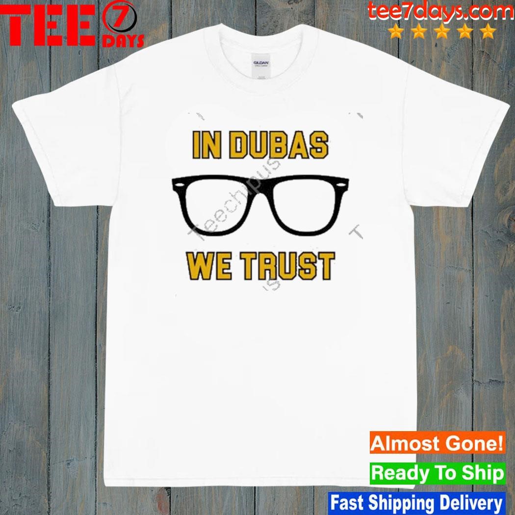 Pittsburgh clothing company in dubas we trust shirt