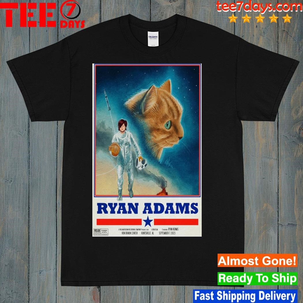 Poster ryan adams huntsville al september 7 2023 shirt
