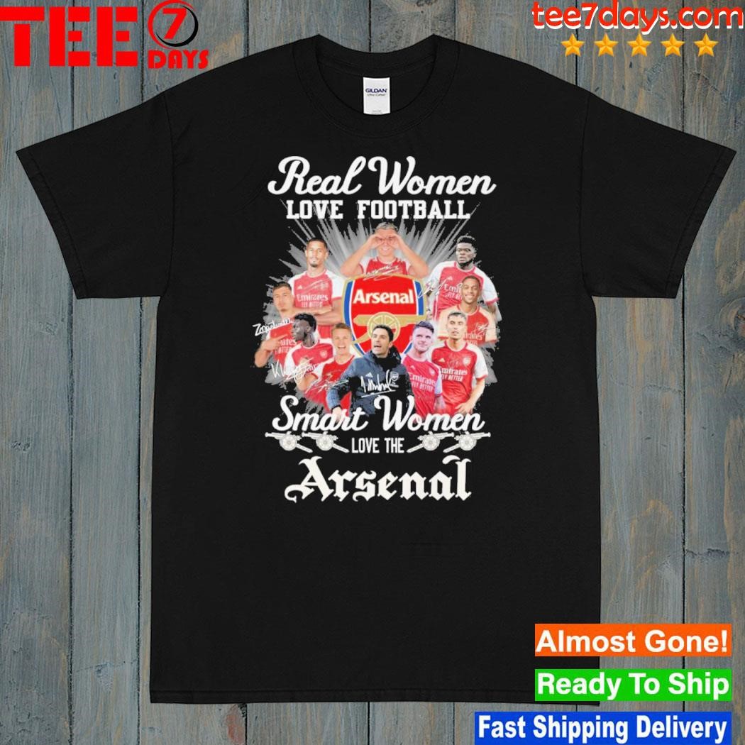 Real women love Football smart women love the arsenal 2023 shirt