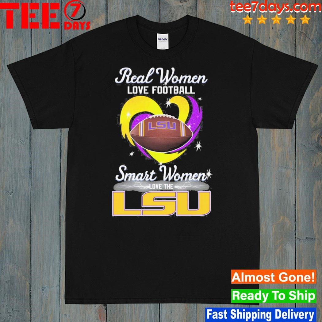 Real women love Football smart women love the lsu heart 2023 shirt