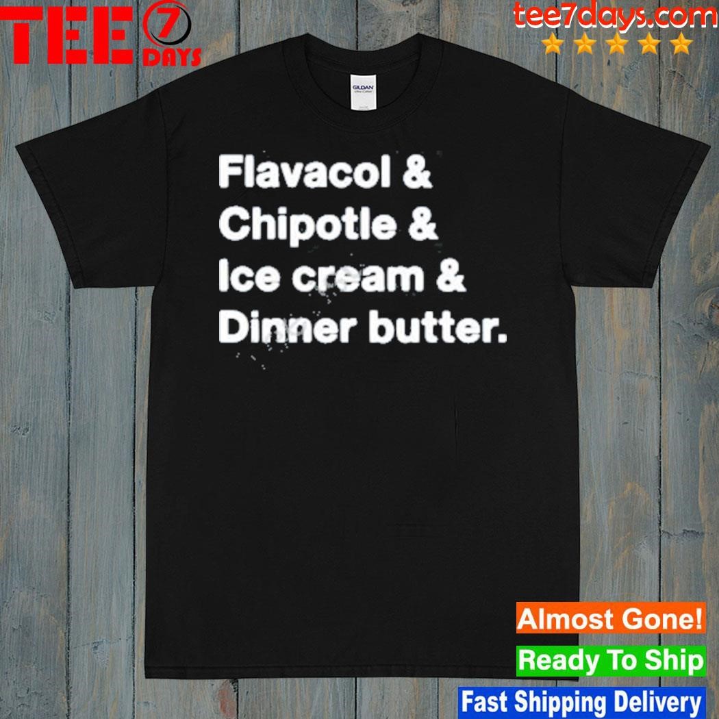 Sakaville Flavacol Chipotle Ice Cream Dinner Butter 2023 Shirt