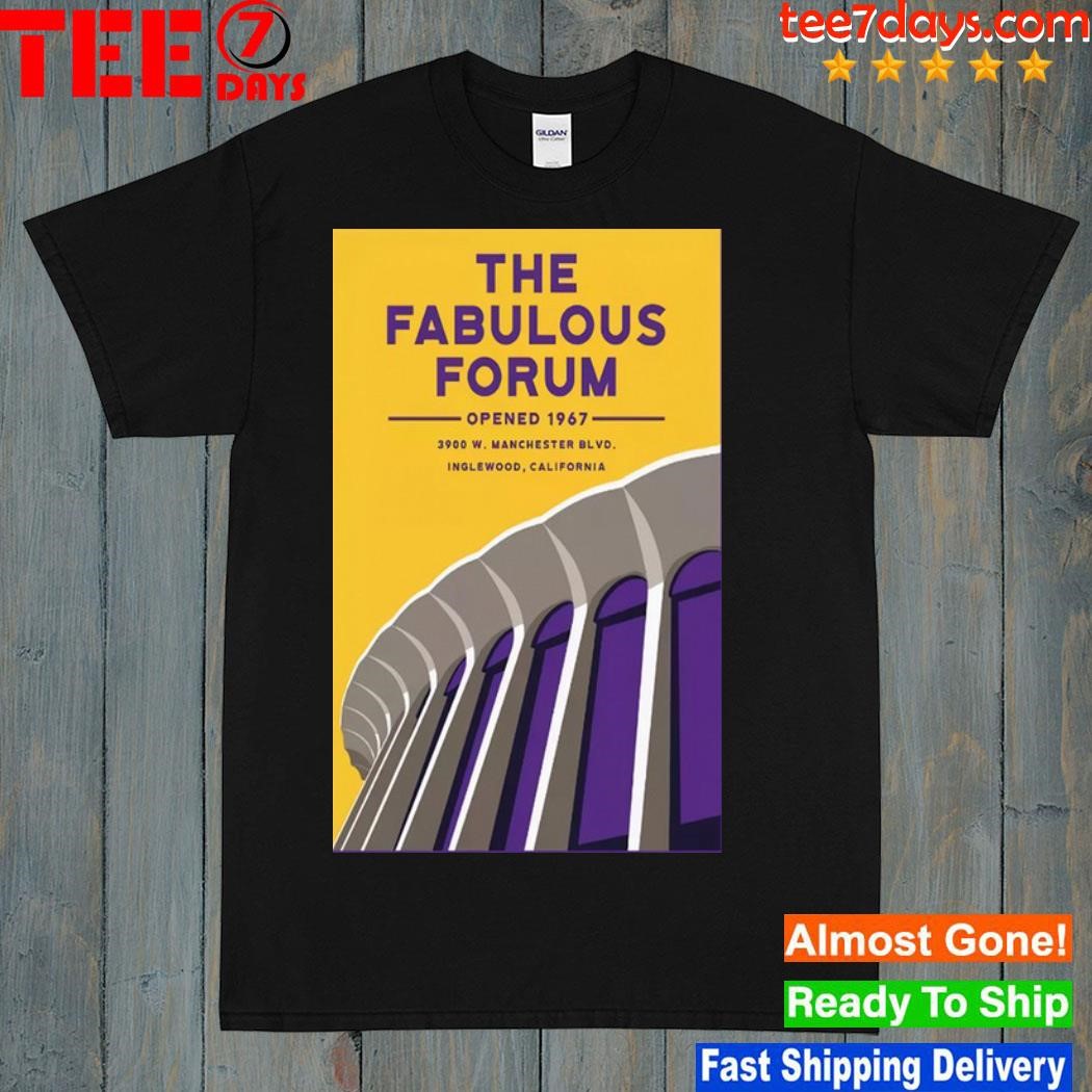 The fabulous forum opened 1967 inglewood California shirt