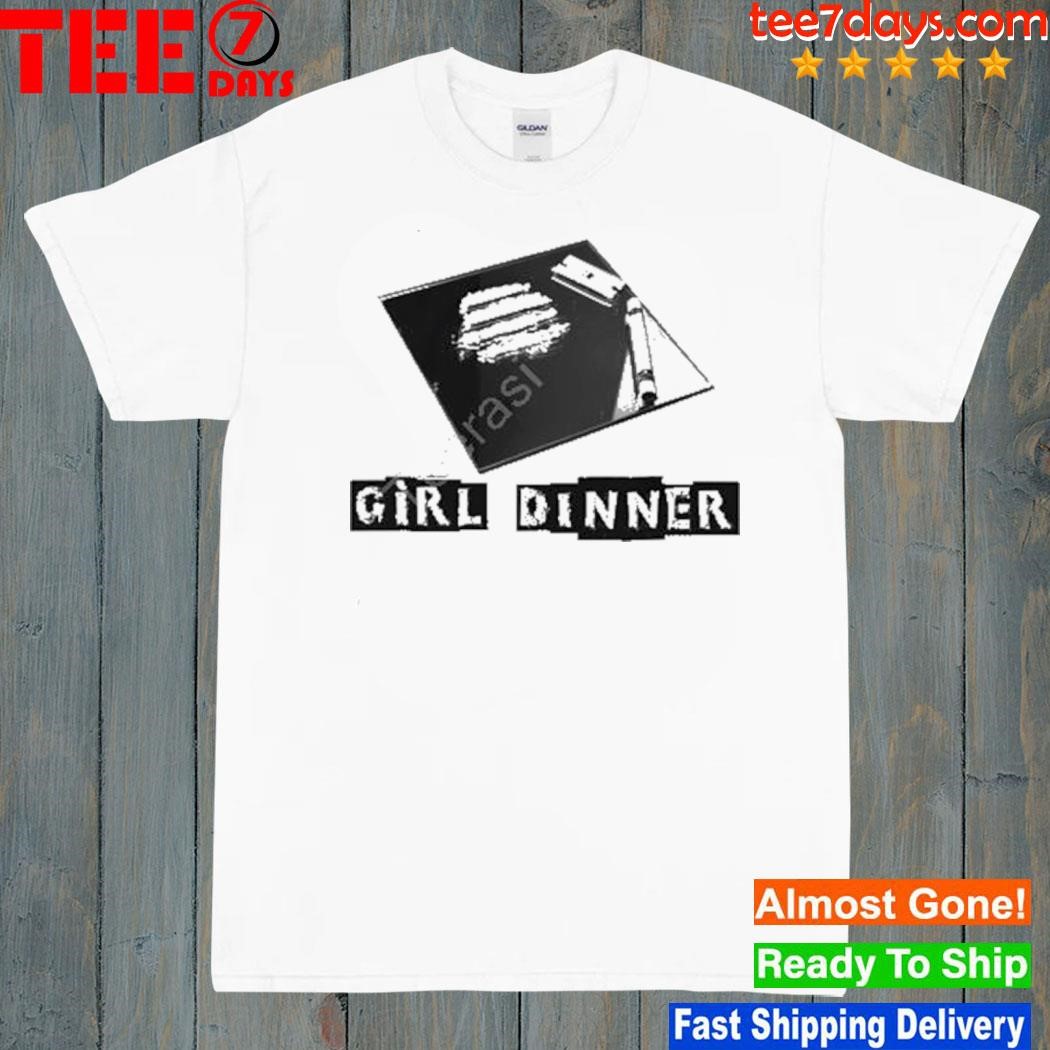 The good girl dinner shirt
