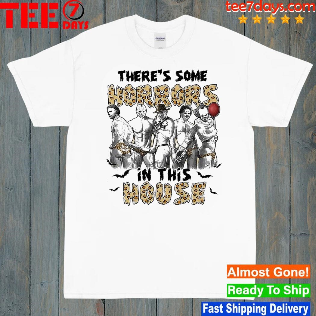 Theres Some Horrors In This House Halloween Is Coming 2023 T-Shirt