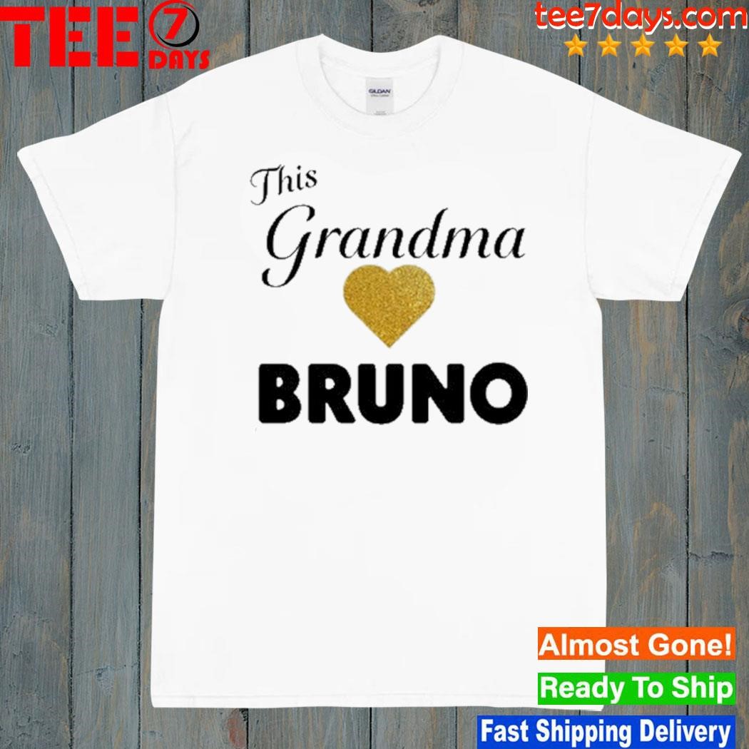This Grandma Love Bruno Shirt