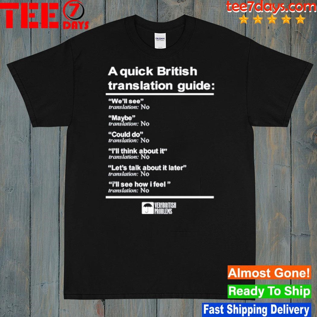 A Quick British Translation Guide Shirt