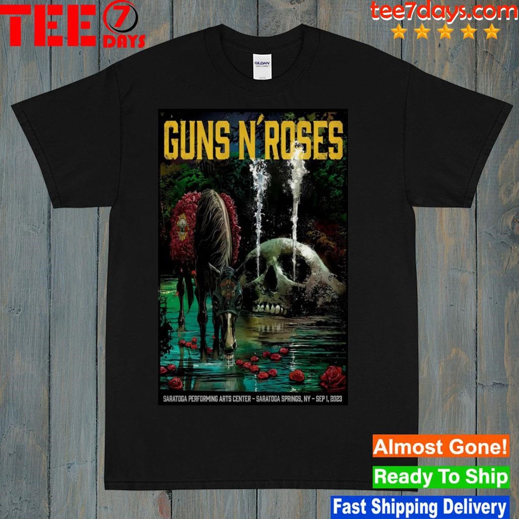 Guns n' roses saratoga performing arts center saratoga springs ny september 1 2023 poster shirt