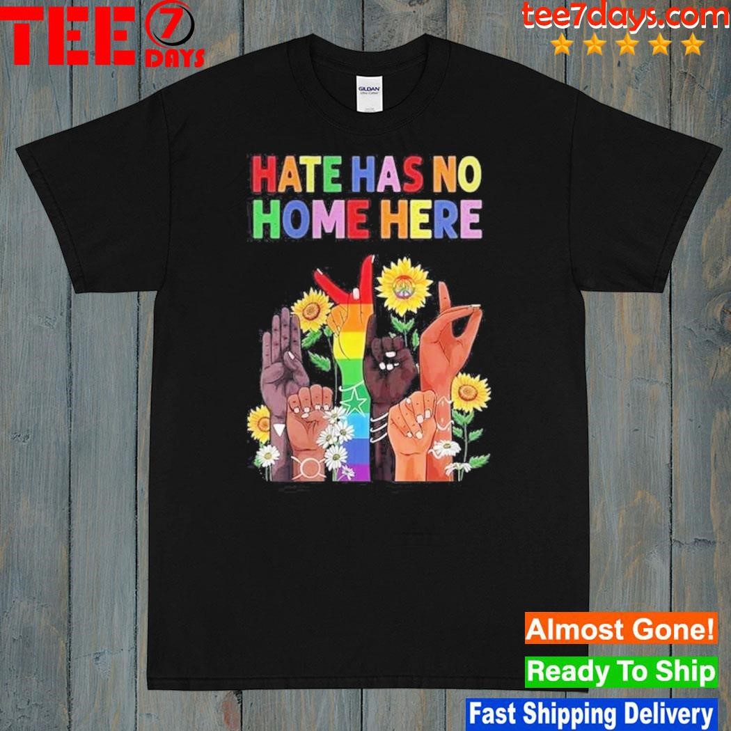 Happy hippies hate has no home here shirt