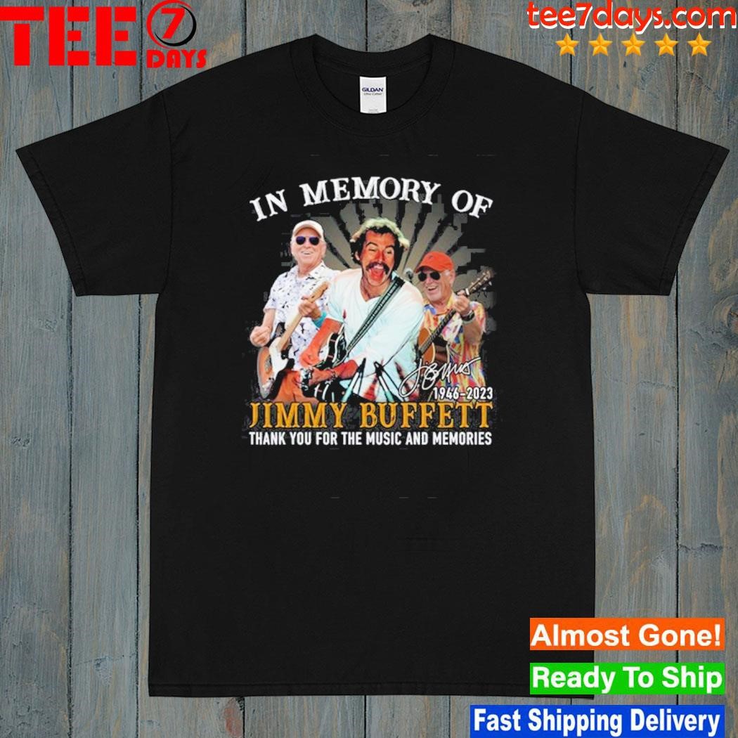 In memory of jimmy buffett 1946 – 2023 thank you for the memories shirt
