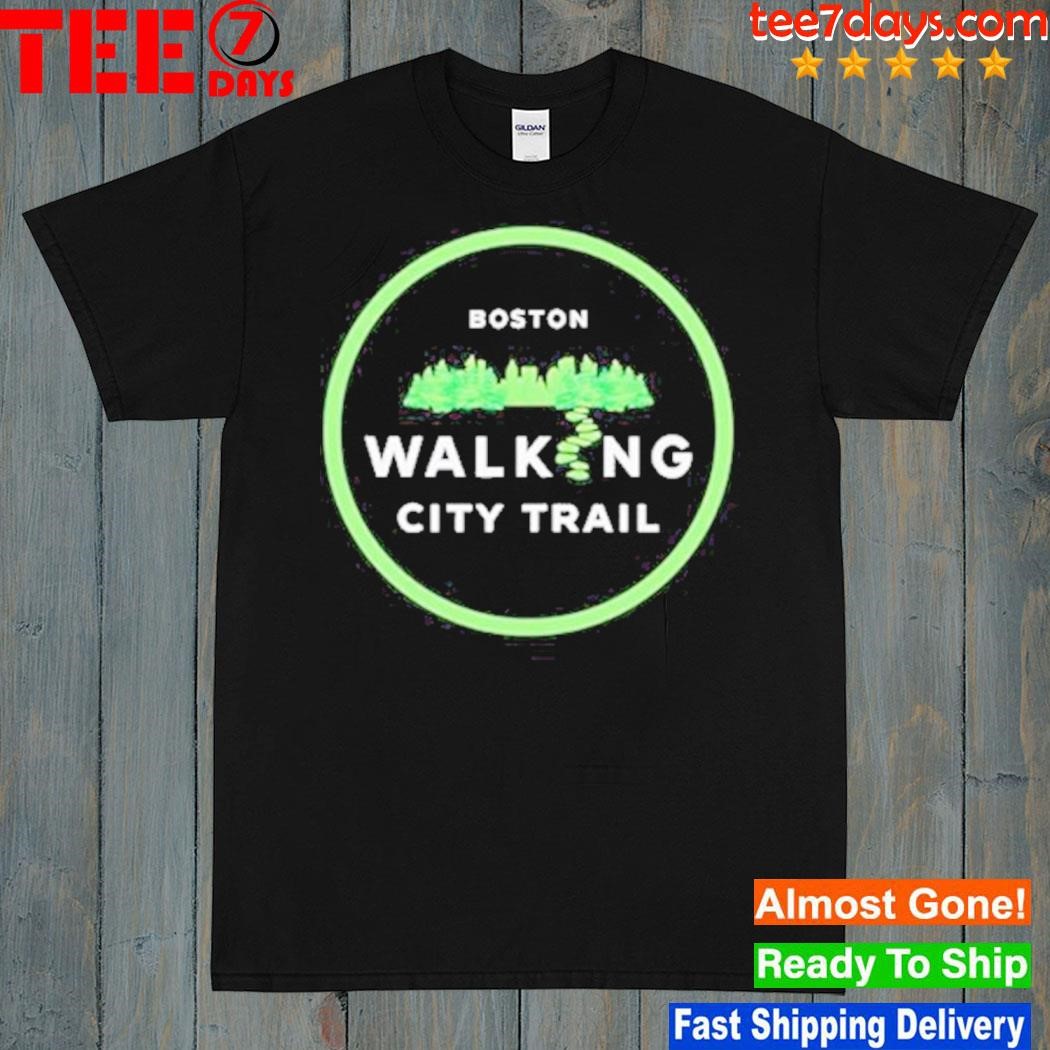 Nice Boston walking city trail shirt