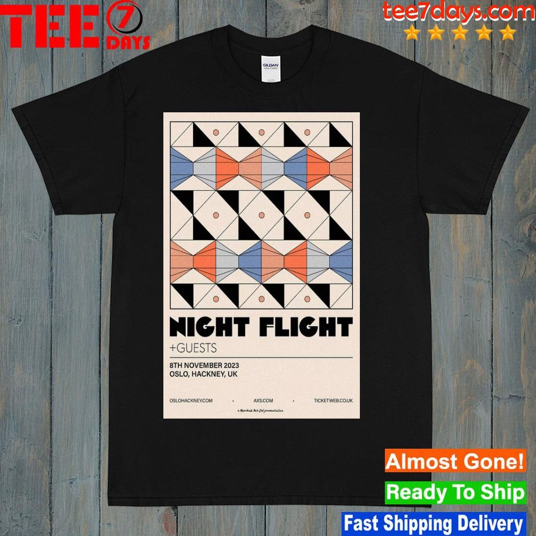 Night flight 8th november 2023 oslo hackney uk poster shirt
