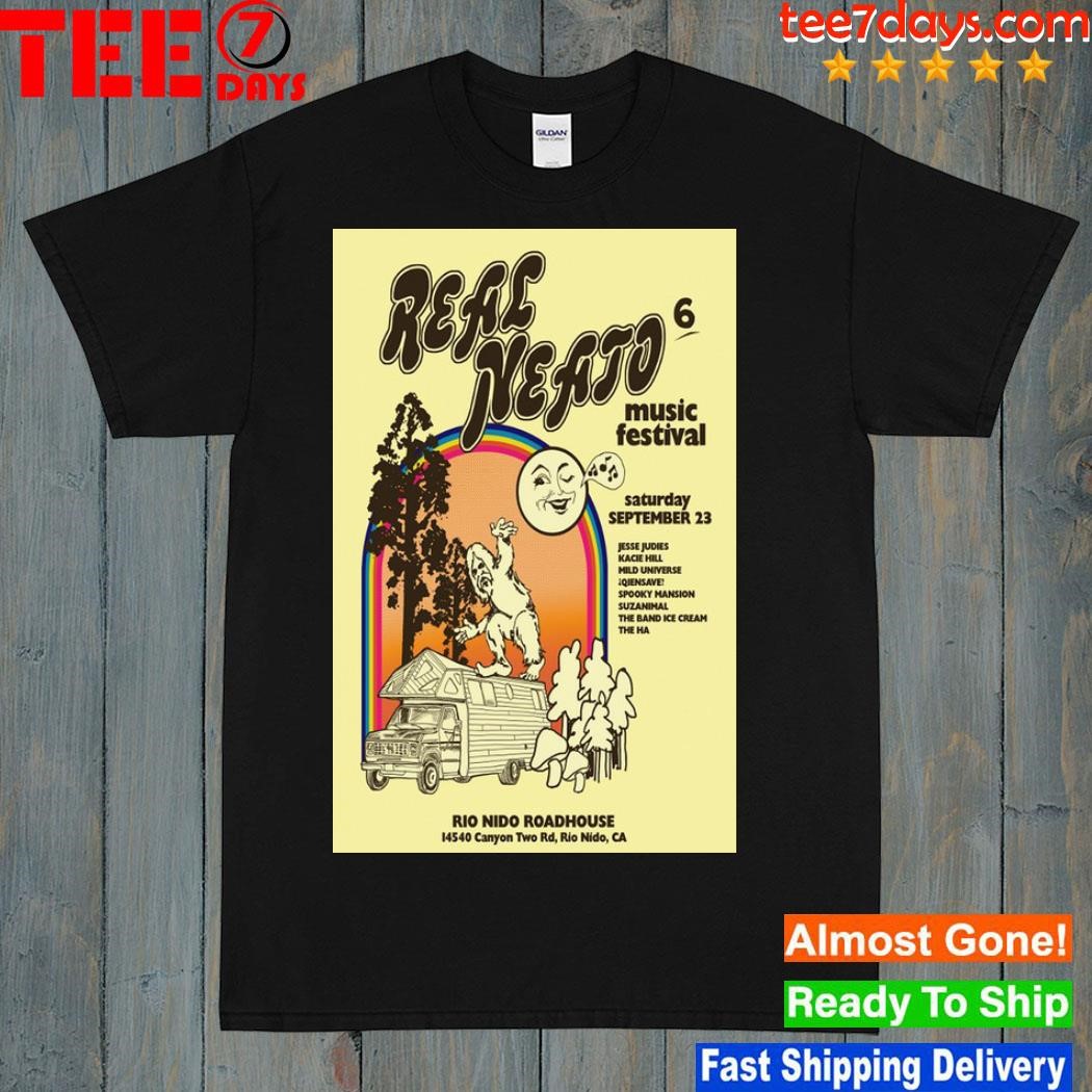 Real neato music festival sep 23 2023 poster shirt