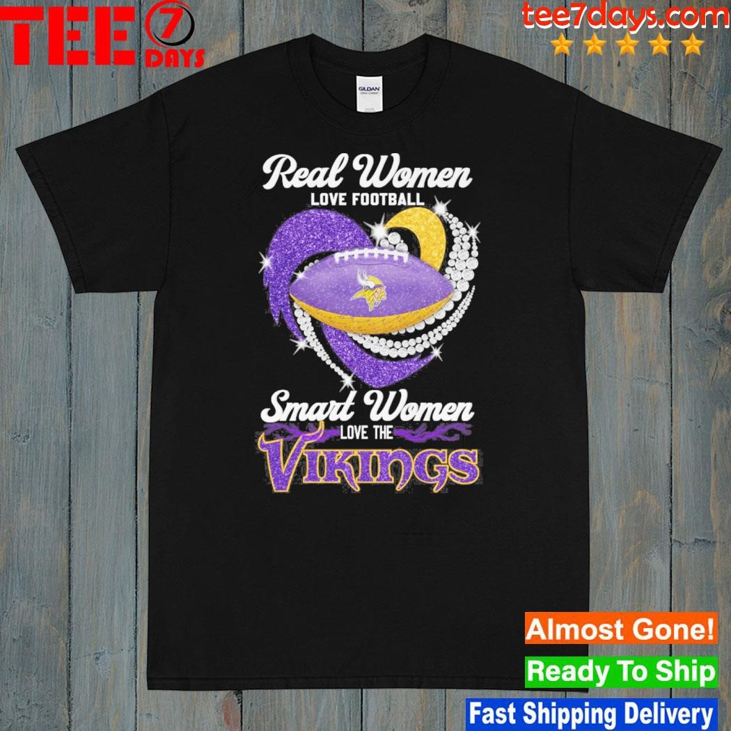 Real women love Football smart women love the vikings heart shirt
