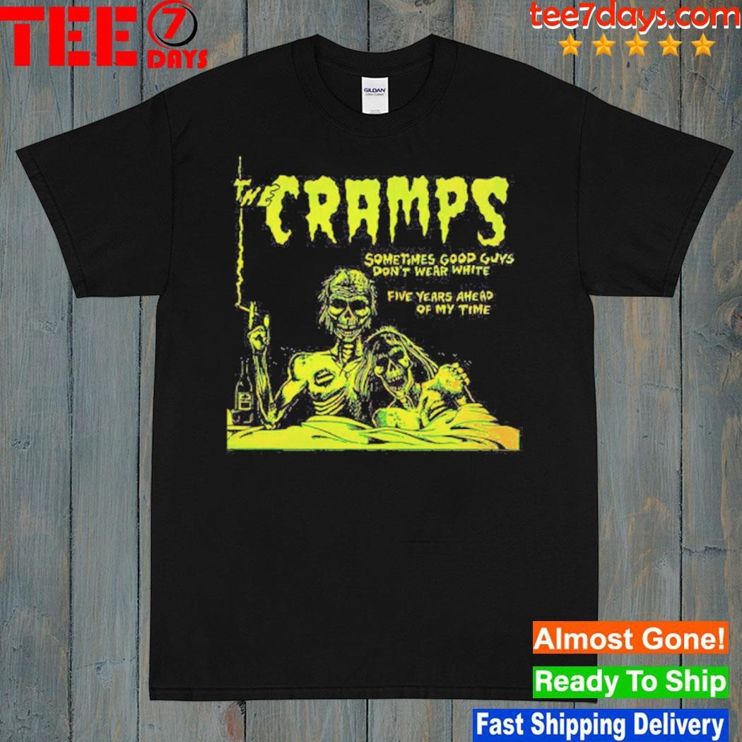 The Cramps Sometimes Good Guys Don’t Wear White T-Shirt