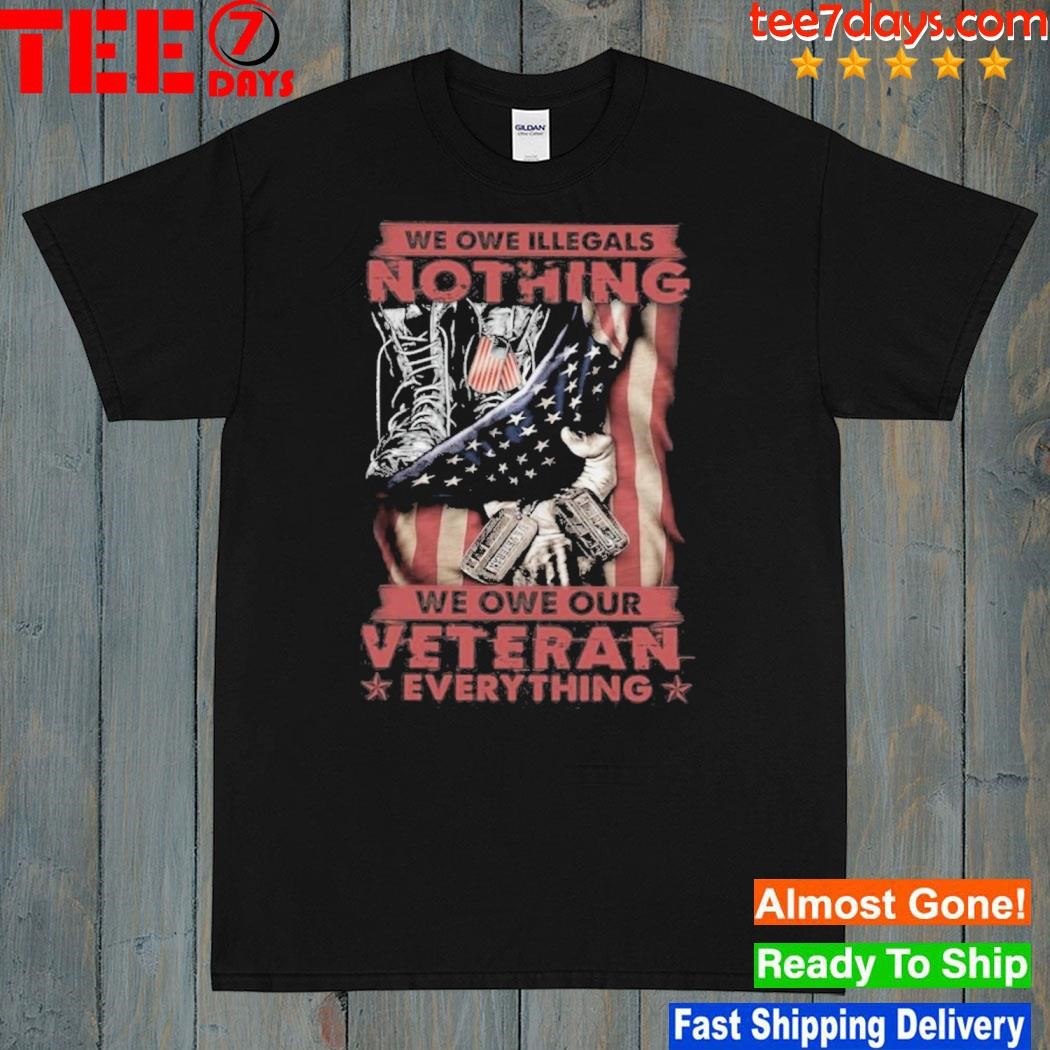 We Owe Our Veteran Everything Memorial Day Classic T-Shirt