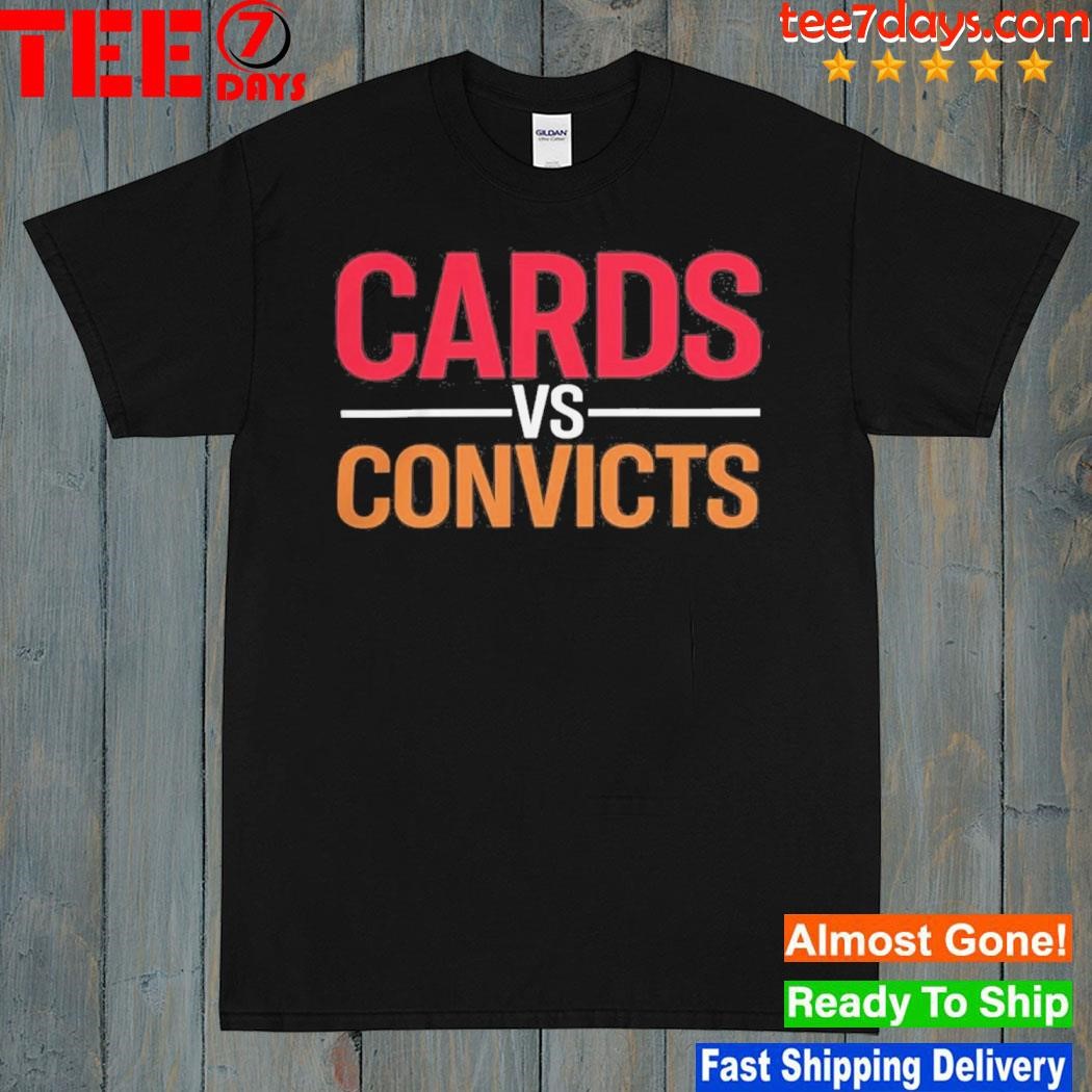 Cards Vs Convicts Louisville Cardinals Shirt