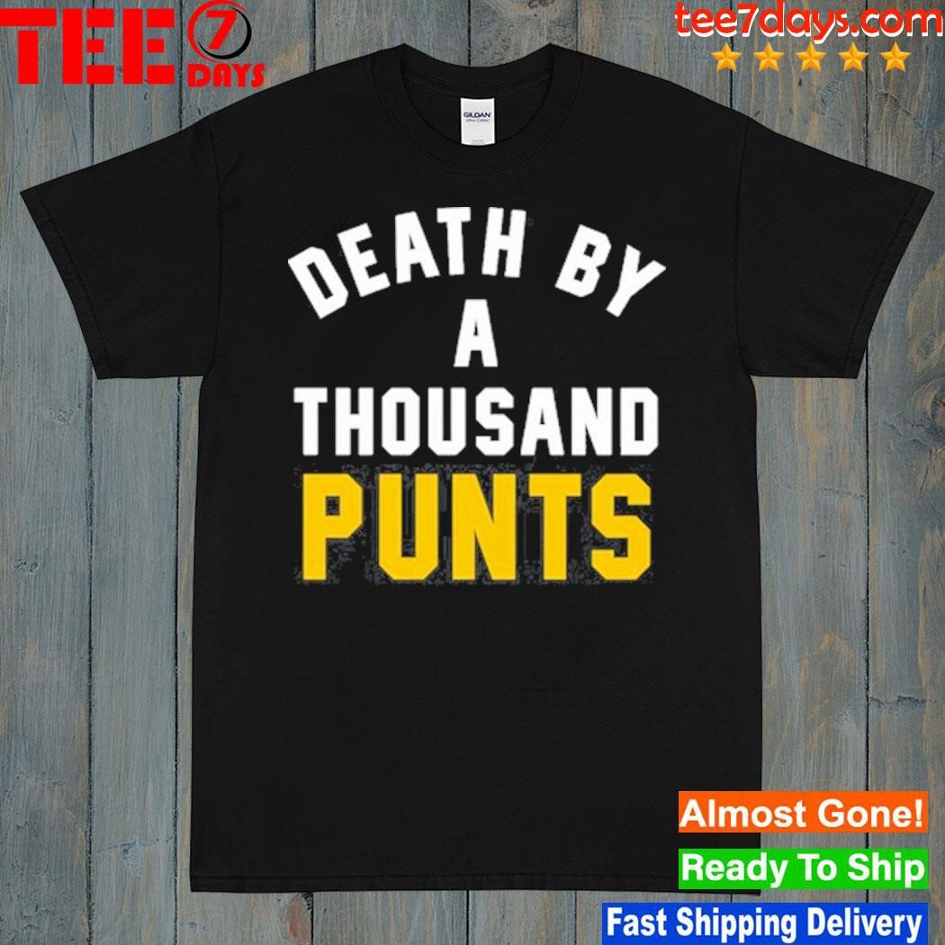 Death By A Thousand Punts shirt