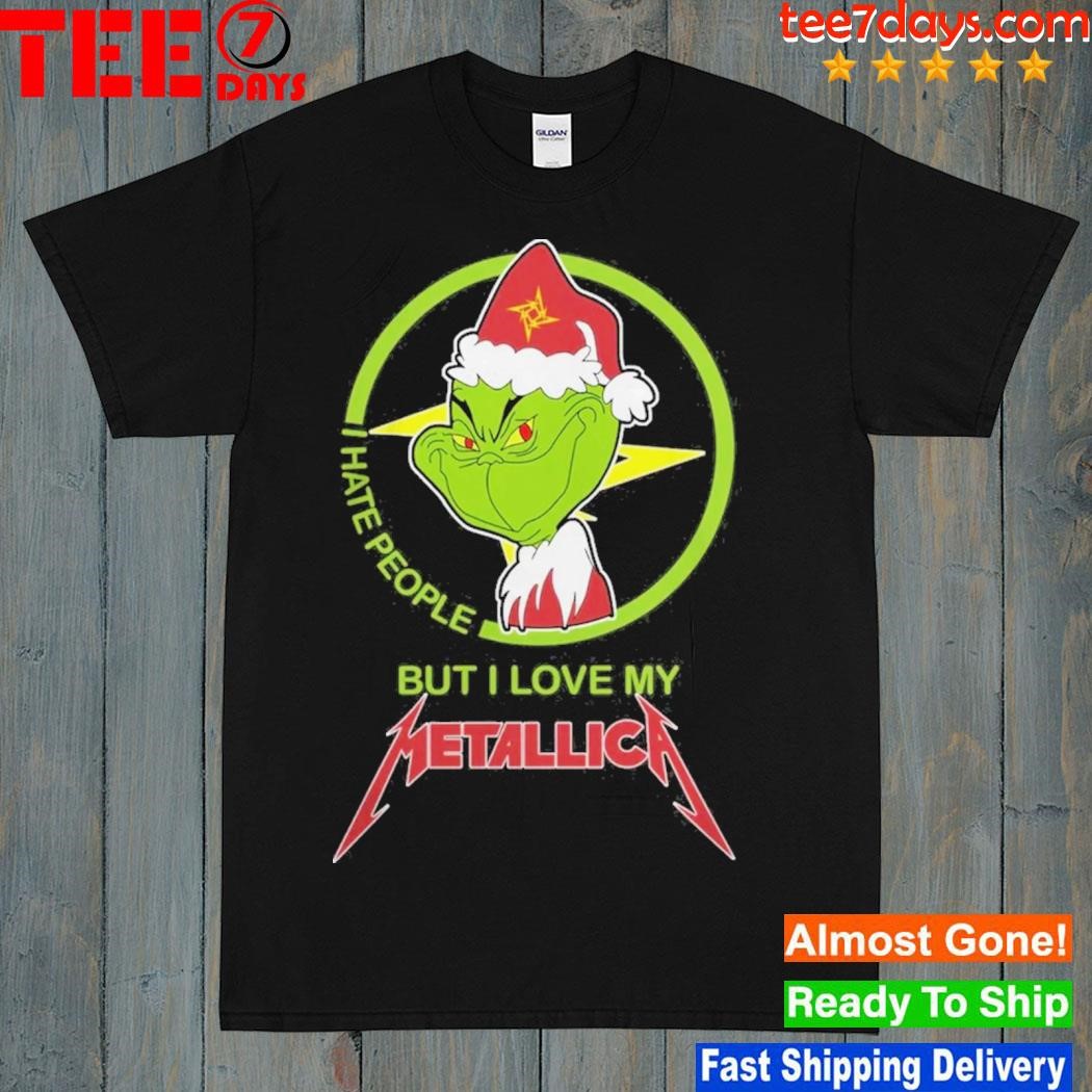 Grinch Hat Santa I Hate People But I Love My Metallica Logo Shirt