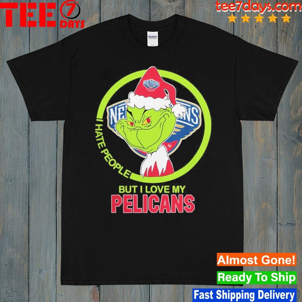 Grinch Hat Santa I Hate People But I Love My New Orleans Pelicans 2023 Shirt
