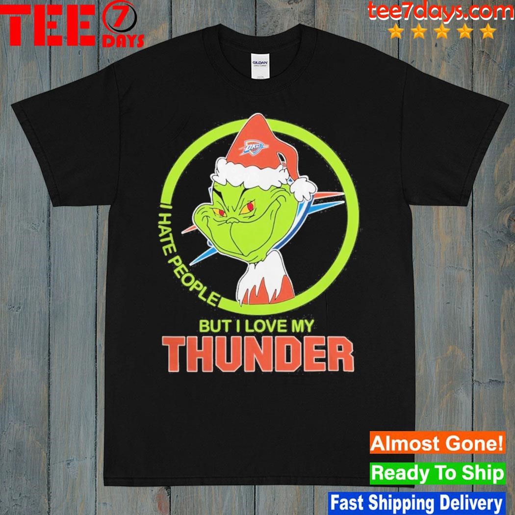 Grinch Hat Santa I Hate People But I Love My Oklahoma City Thunder 2023 Shirt