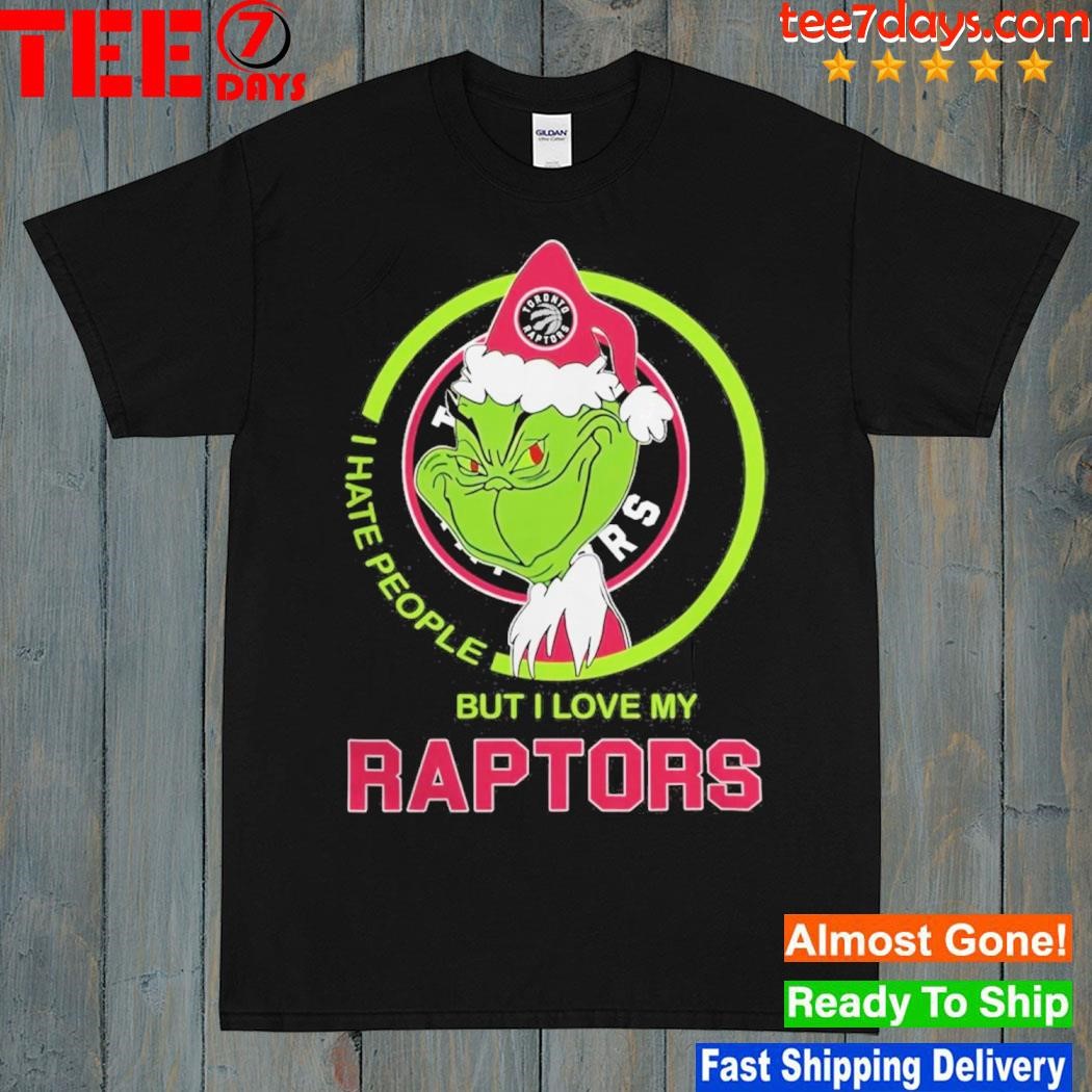 Grinch Hat Santa I Hate People But I Love My Toronto Raptors 2023 Shirt