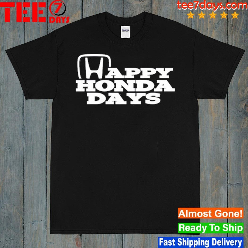 Happy Honda Days Shirt