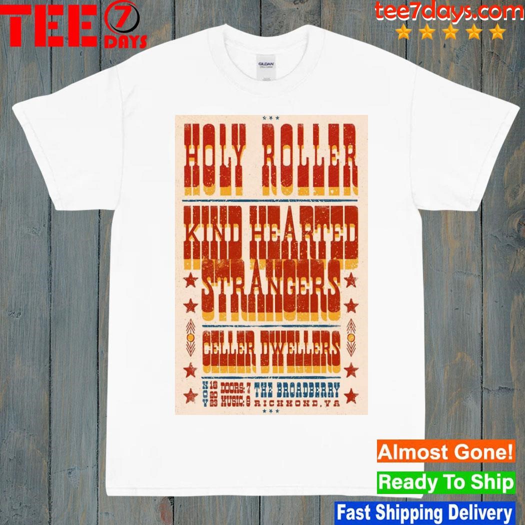 Holy Roller The Broadberry Richmond, VA November 18, 2023 Show Poster shirt