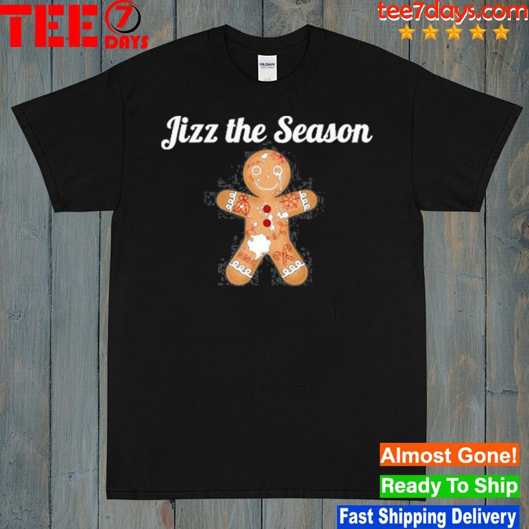 Jizz The Season Empty That Sack Shirt