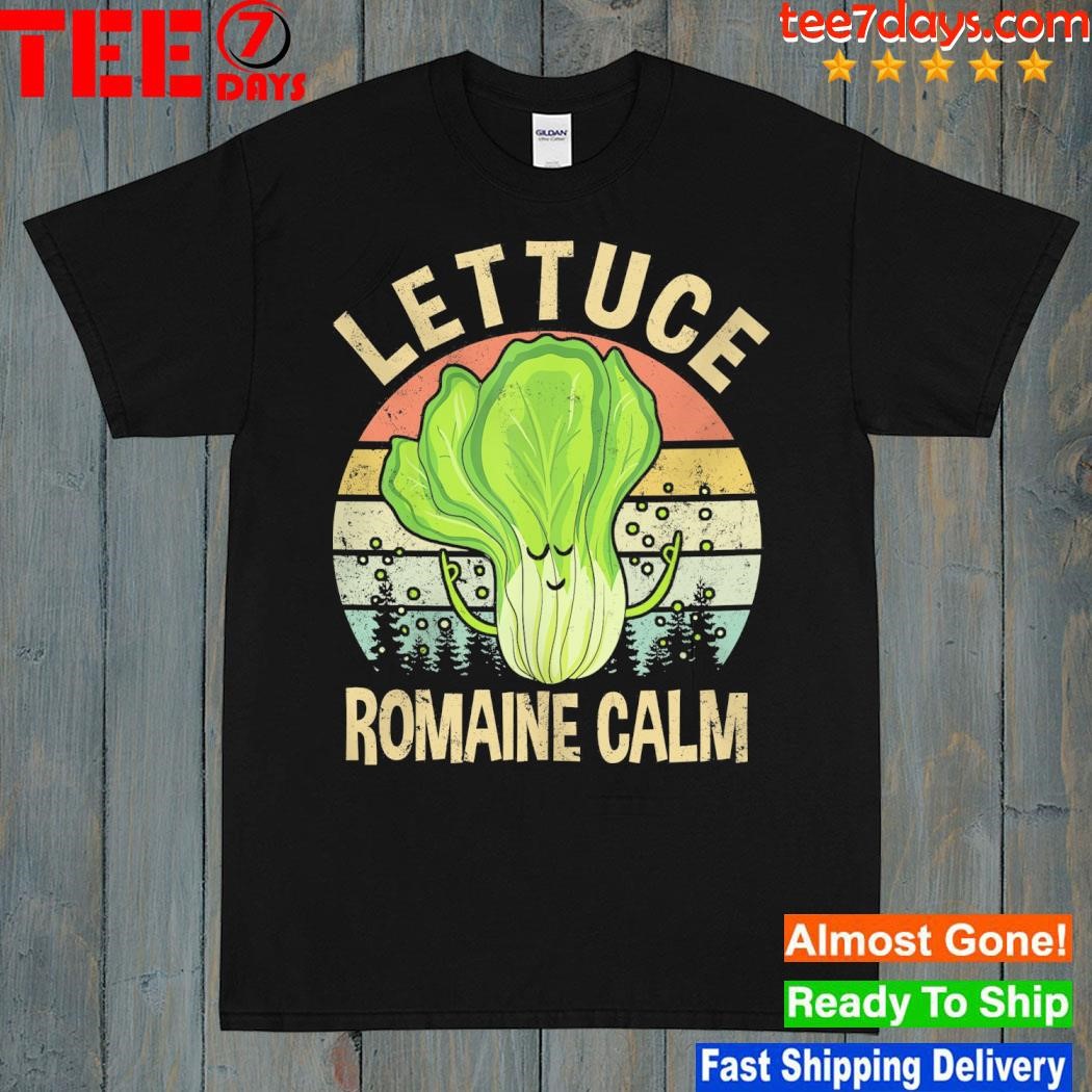 Lettuce romaine calm shirt