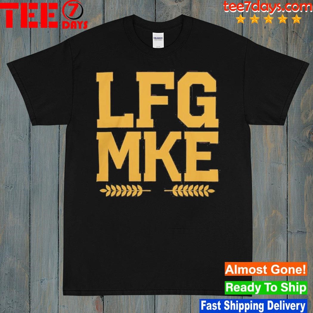Lfg Mke Shirt