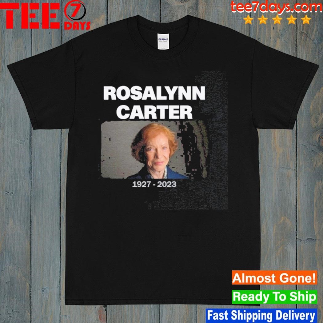 RIP Rosalynn Carter 1927 – 2023 Shirt