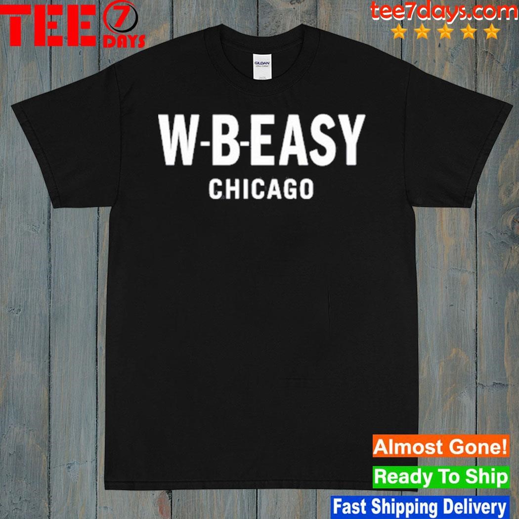 Raygunsite W-B-Easy Funny Shirt
