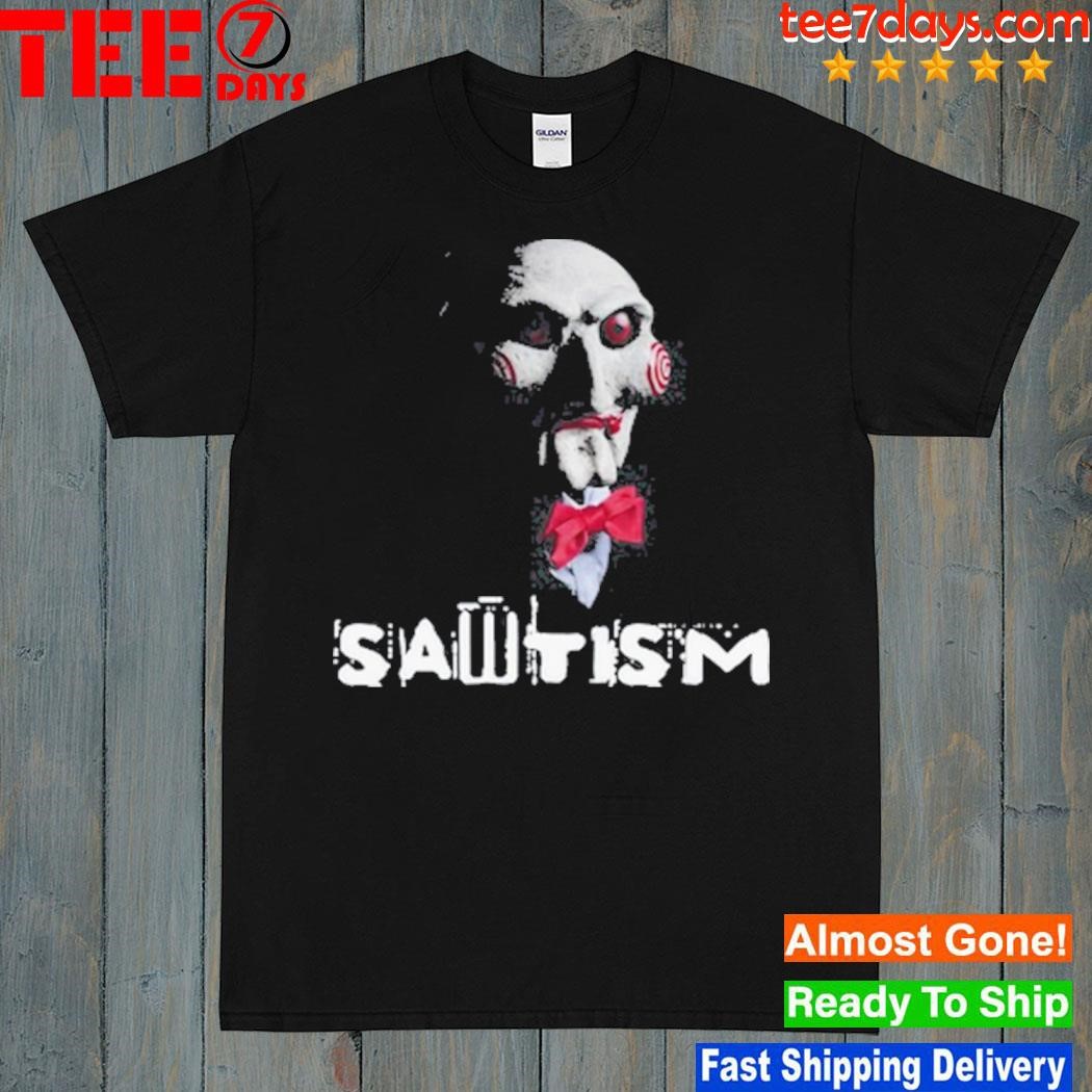 Sawtism (autism) shirt