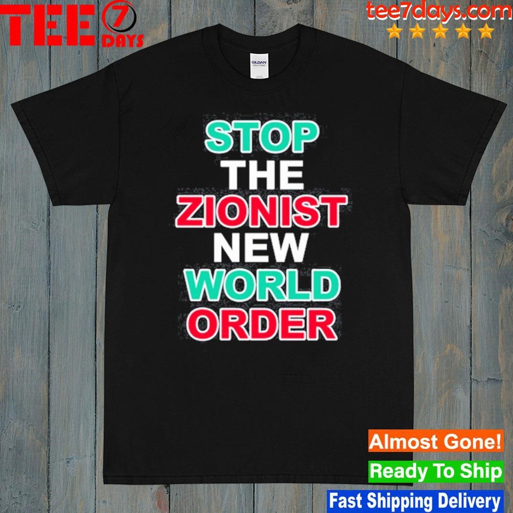 Stop The Zionist New World Order Tee Shirt