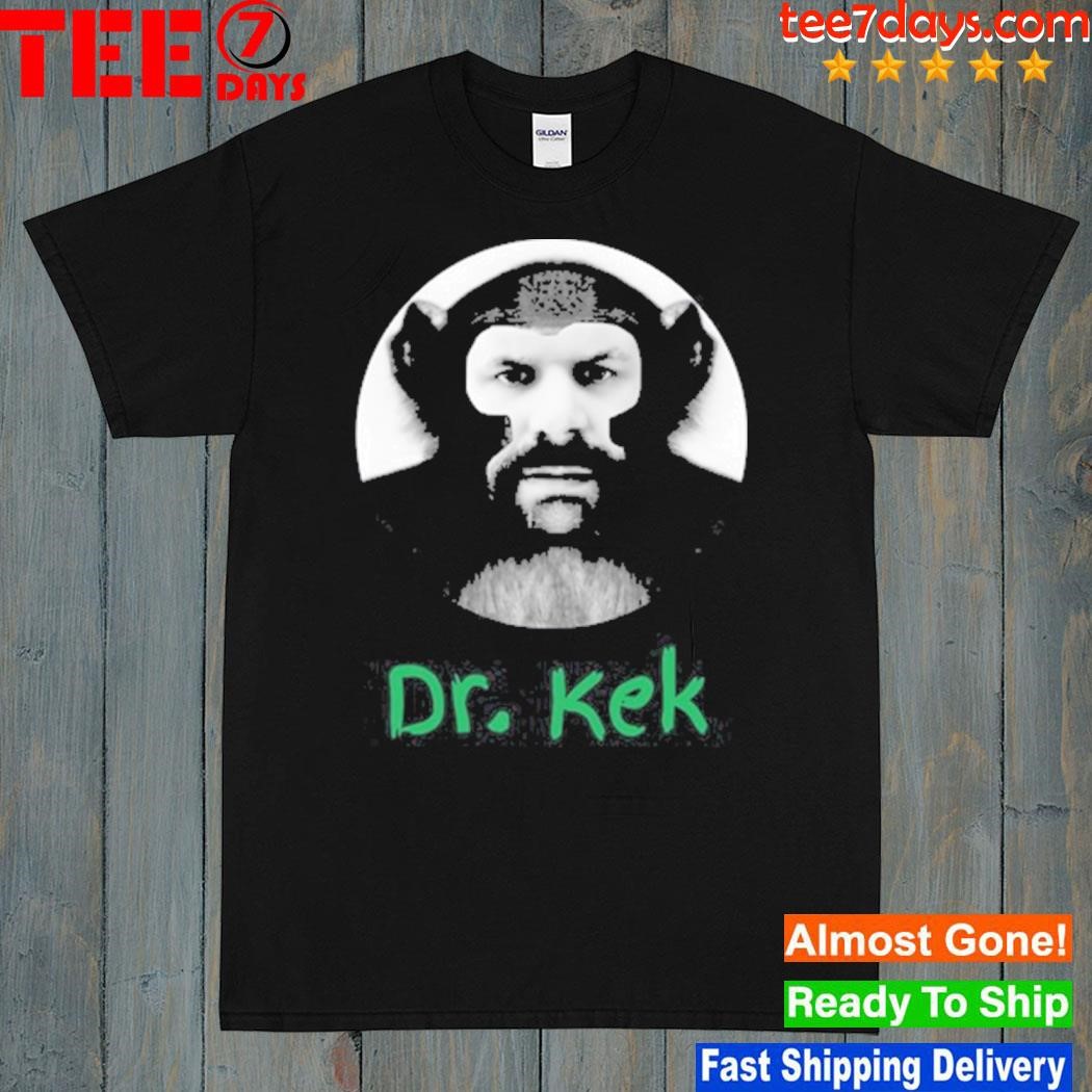 Thekeksociety Dr. Kek Expose Evil shirt