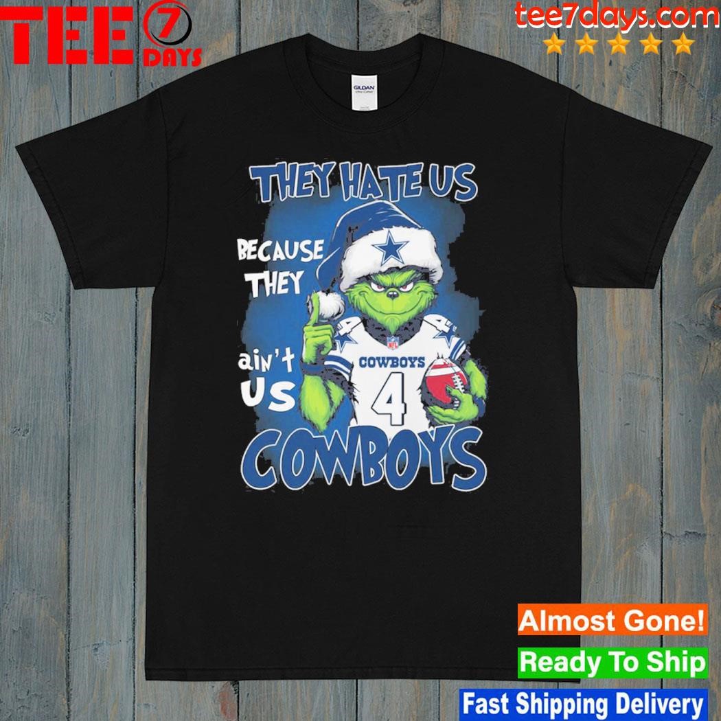 They Hate Us Because They Ain’t Is Cowboys T Shirt