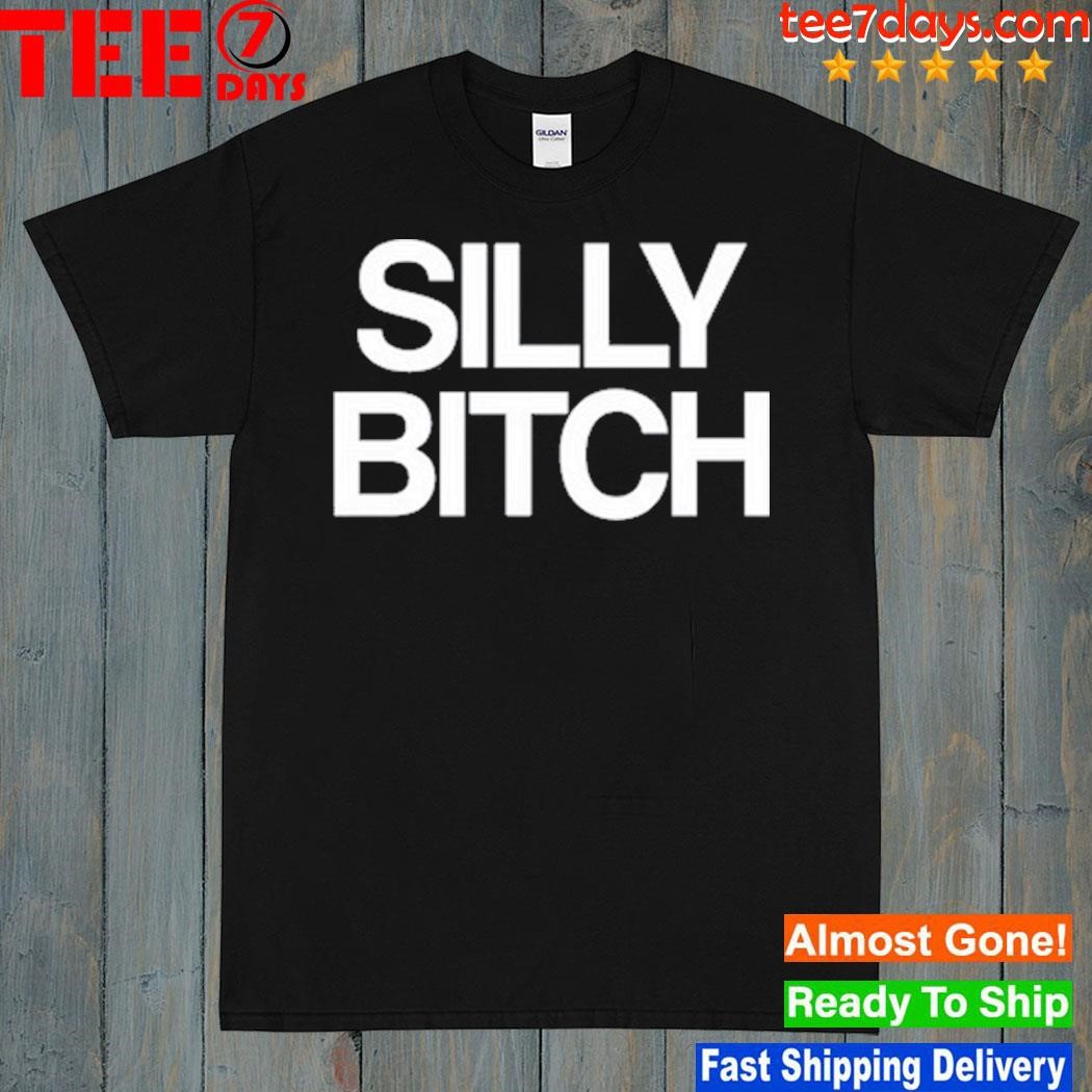 Tisakorean Silly Bitch 2024 Shirt