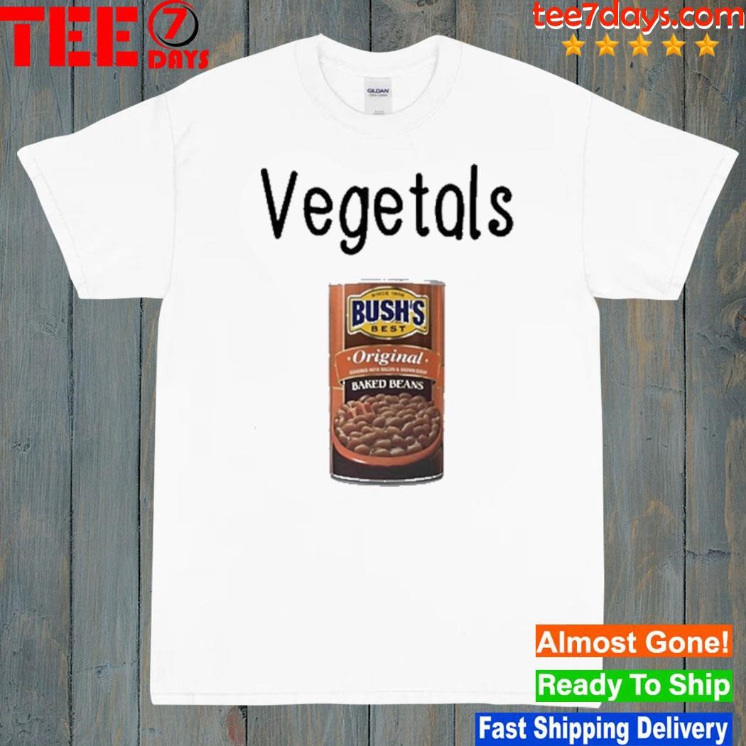 Vegetals Baked Beans Shirt